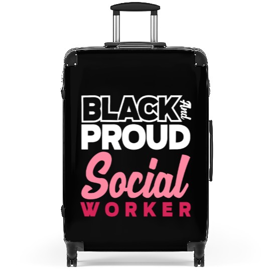 Black And Proud Social Worker Suitcases