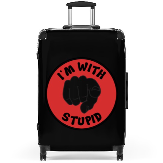 I'm With Stupid Suitcases