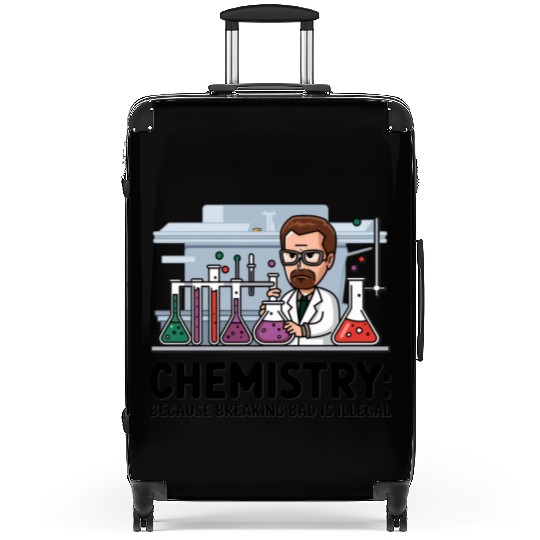 Chemistry Because Breaking Bad is Illegal Science Suitcases