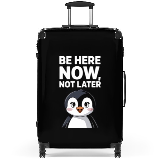 Mindfulness: Be Here Now, Not Later Suitcases