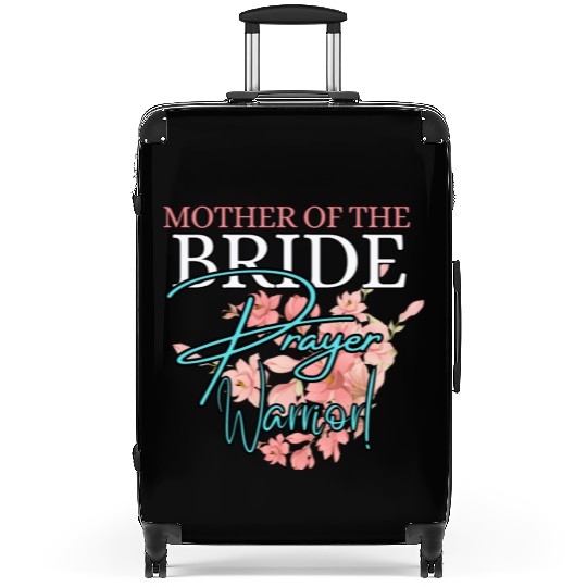 Mother of the Bride Prayer Warrior | Floral Faith Suitcases