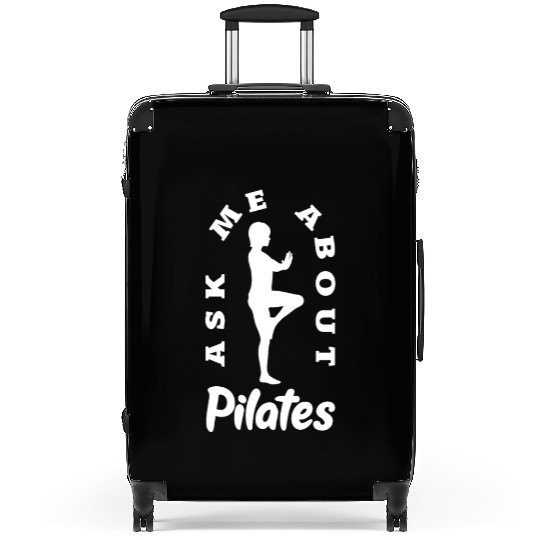 Ask Me About Pilates Fitness Enthusiast Design Suitcases