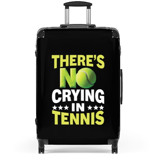 No Crying in Tennis Funny Sports Design Suitcases