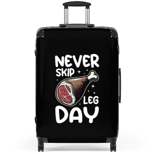 Never Skip Leg Day Beef Funny Food Gym Suitcases