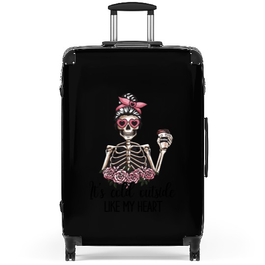It s cold outside like my heart Suitcases