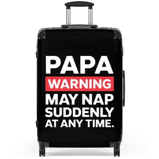 Papa Warning May Nap Funny Dad Present Casual Wear Suitcases