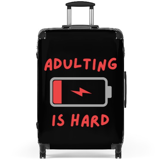 Adulting is hard Suitcases