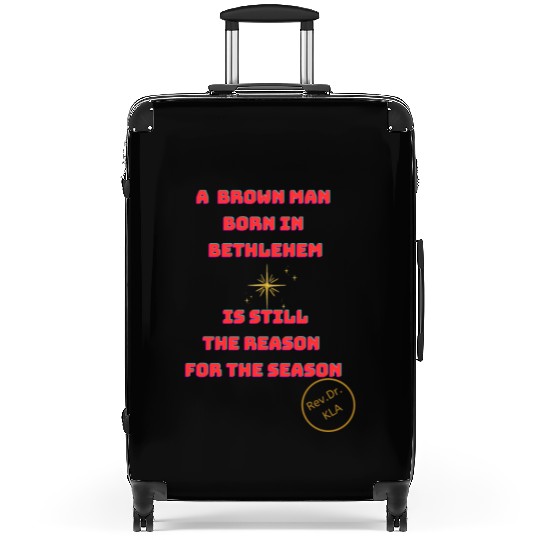 Brown Man Born In Bethlehem 2 Suitcases