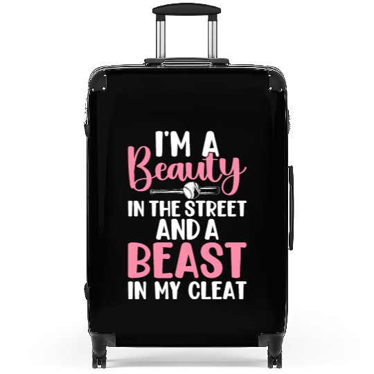 Softball I'm A Beauty In The Street And A Beast In Suitcases