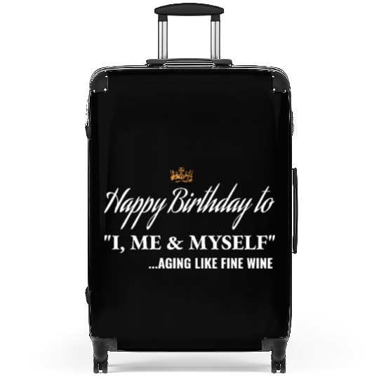 Birthday Gift for him Happy Birthday to I ME MYSEL Suitcases