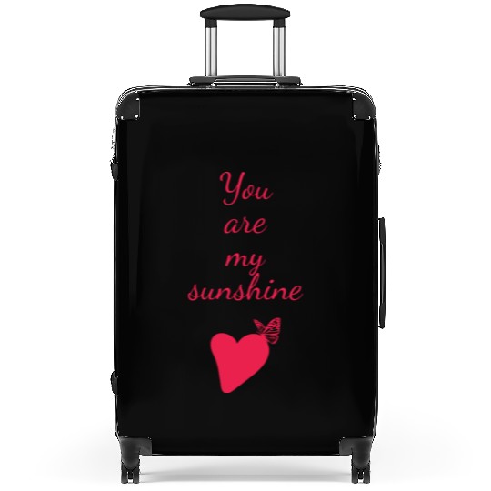 You are my Sunshine. Valentines Day Gift. Suitcases