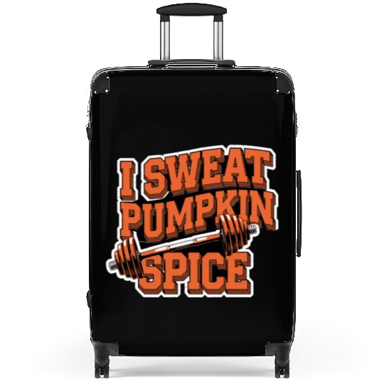 I Sweat Pumpkin Spice 5 Suitcases