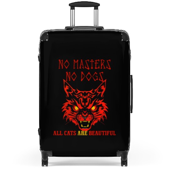 No masters no dogs all cats are beautiful Suitcases