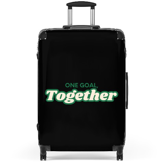 one goal together team spirit Suitcases