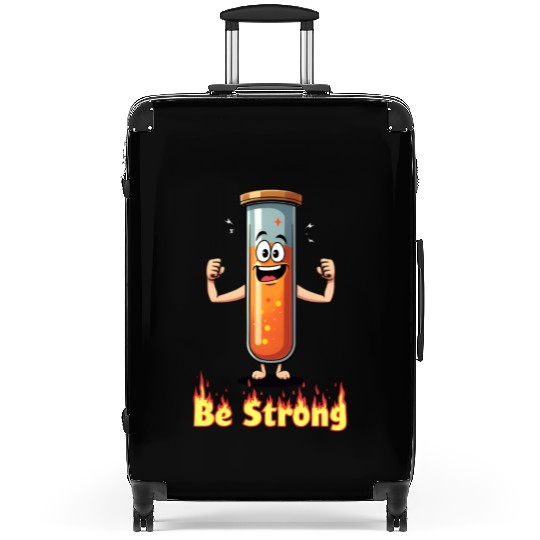 Humans and Chemistry - Be Strong Suitcases