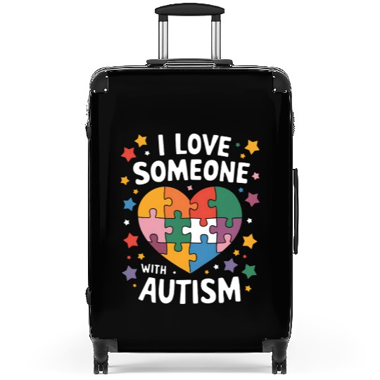 I Love Someone With Autism Autistic Awareness Suitcases