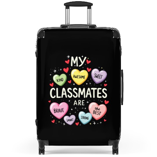 My Classmates Are Valentines Day Candy Positive Suitcases