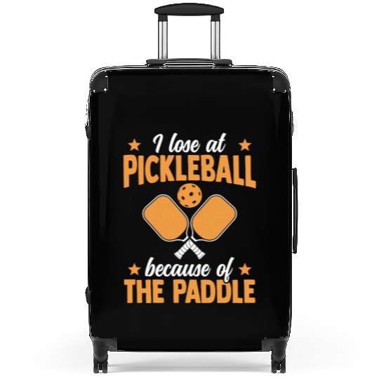 I Loose At Pickleball Because Of The Paddle Suitcases
