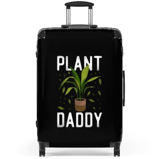 Plant Lover Gardening Plant Daddy Suitcases