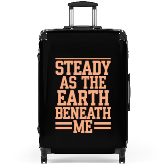 Steady As The Earth Beneath Me Taurus Zodiac Suitcases