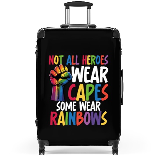 Not All Heroes Wear Capes LGBTQ+ Pride Equality Suitcases