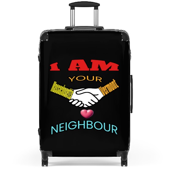 I AM YOUR NEIGHOUR MASSACHUSETTS AND VERMONT Suitcases