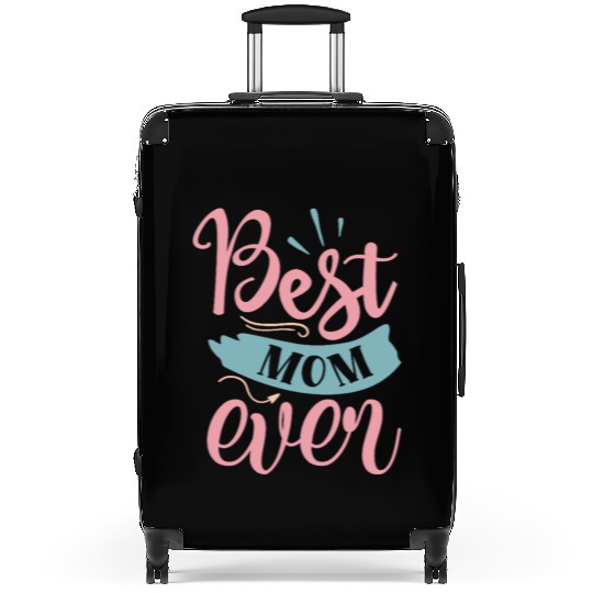 Best Mom Ever Suitcases