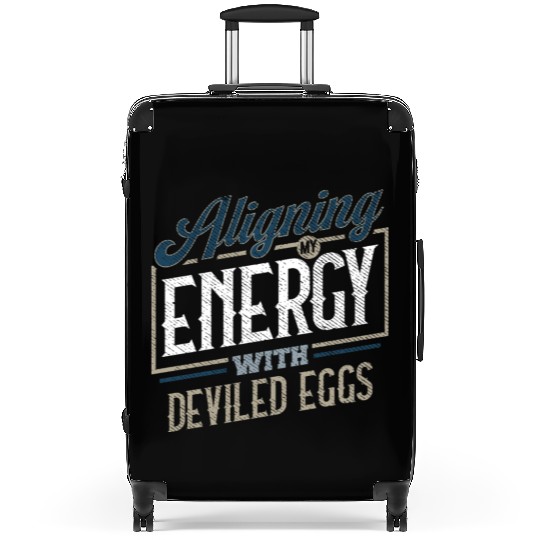 Aligning My Energy With Deviled Eggs Humor Suitcases