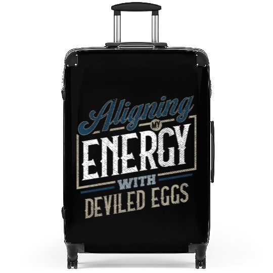 Aligning My Energy With Deviled Eggs Humor Suitcases