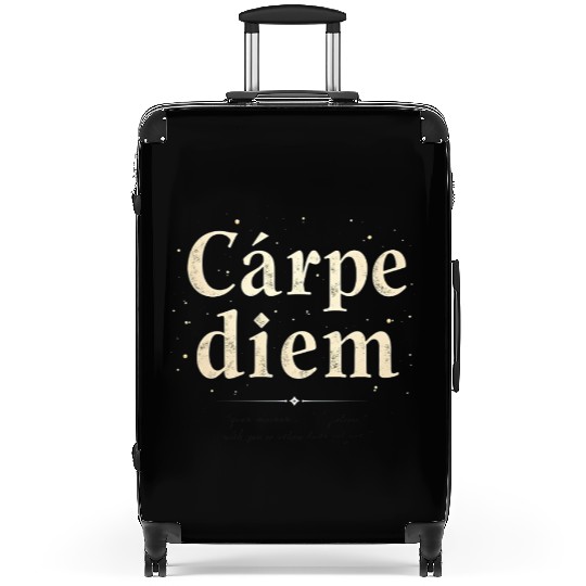 Carpe Diem Seize the Moment Suitcases