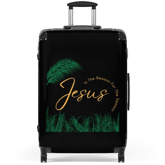 Jesus Is The Reason For The Season - Gold Text Suitcases