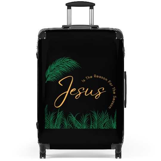 Jesus Is The Reason For The Season - Gold Text Suitcases