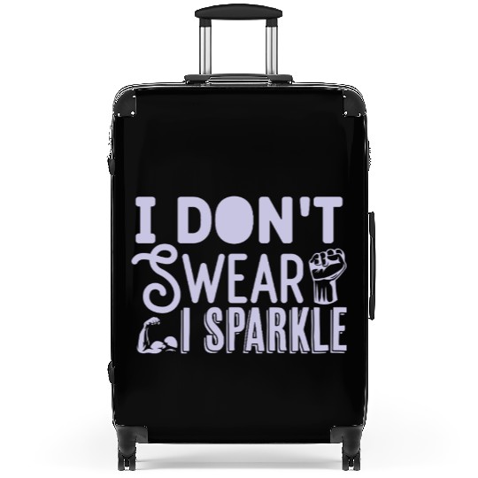 I Dont Swear I Sparkle Motivational Gym Workout Suitcases
