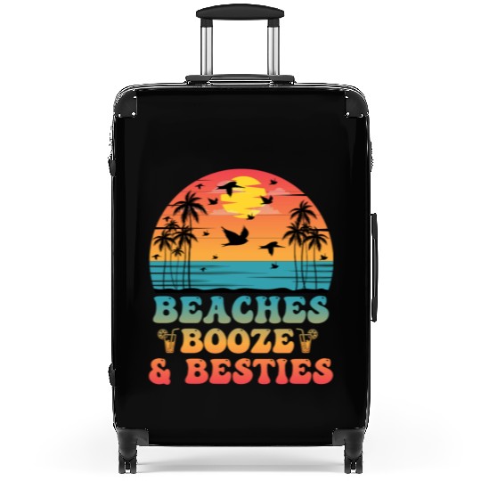 Fun Vacation Slogan Beaches Booze and Besties Suitcases