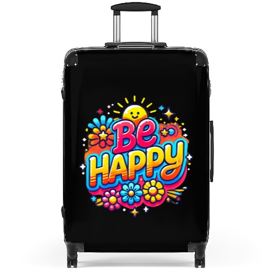 Be happy vibrant and positive typography design Suitcases