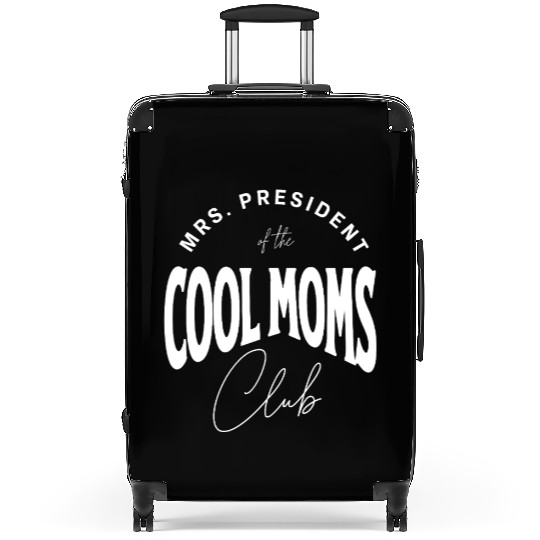 MRS. PRESIDENT of the COOL MOMS Club, Unique Suitcases