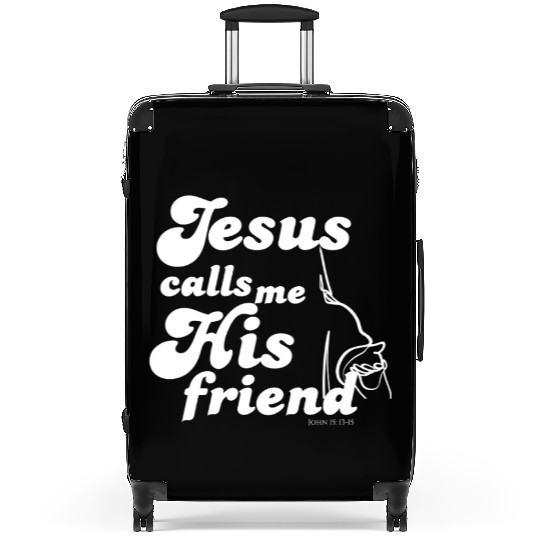 Jesus Calls Me His Friend - White Text Suitcases
