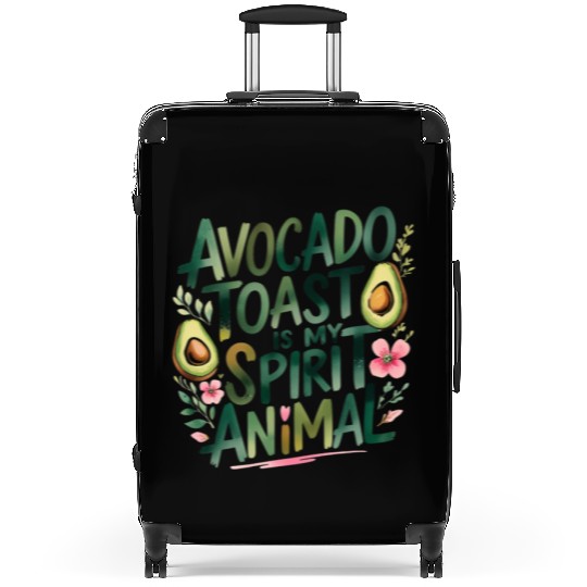 Avocado Toast Is My Spirit Animal Suitcases