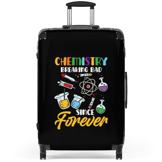Chemistry Breaking Bad Since Forever STEM Suitcases