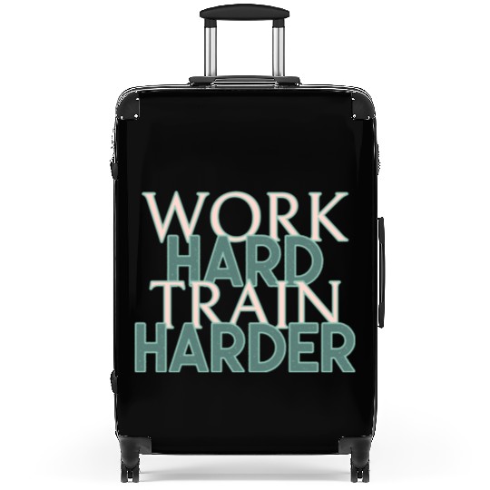 WORK HARD TRAIN HARDER Suitcases