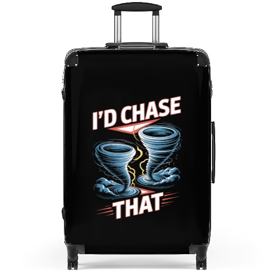 I'd Chase That Meteorology Storm Chasing Suitcases
