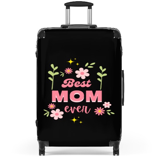 Best Mom Ever Elegant Floral Script Design Suitcases