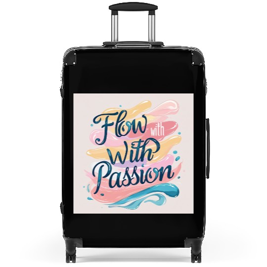 Flow With Passion - Abstract Typography Art Suitcases