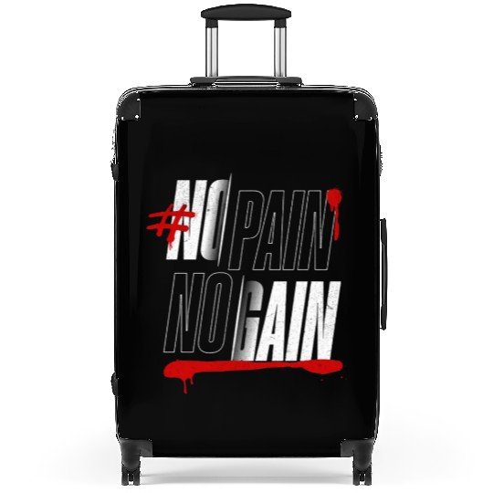 No Pain No Gain – Bold Gym Motivation Design Suitcases