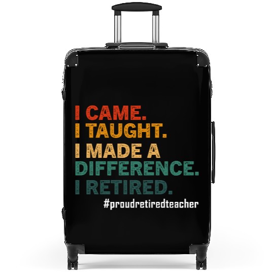 Funny Retired Teacher Retirement 2025 Teachers Day Suitcases