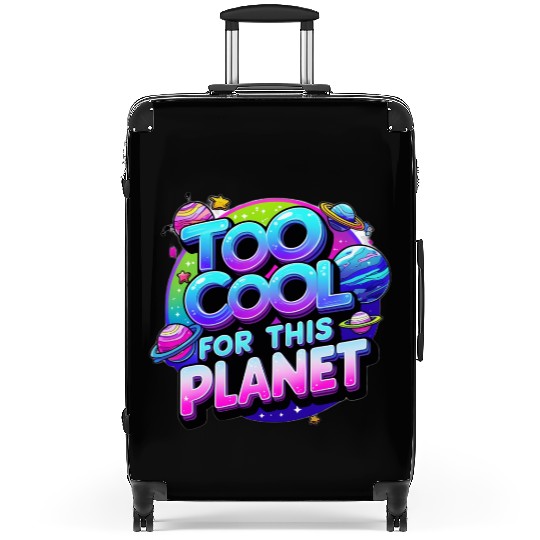Too Cool for This Planet Suitcases