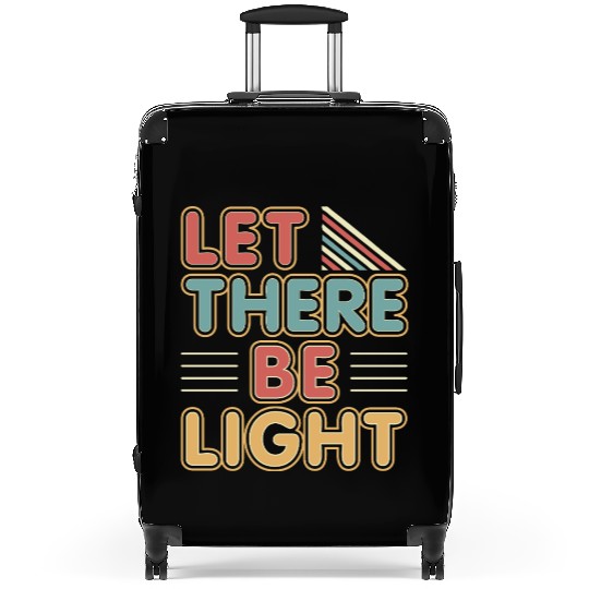 Let There Be Light typography colorful vintage Suitcases