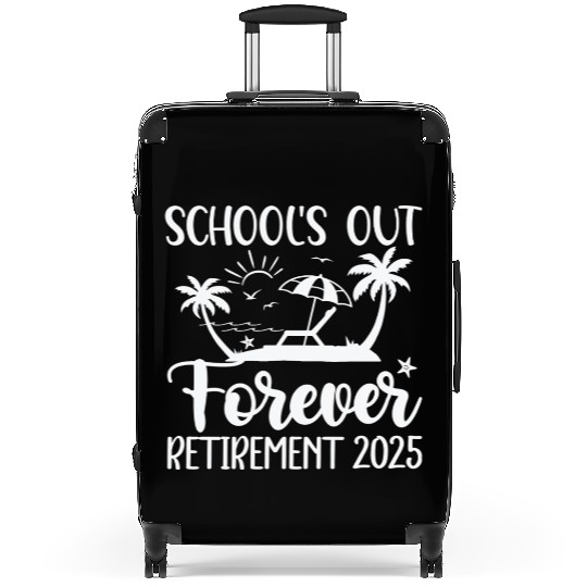 Retired Teacher Retirement Teacher 2025 Suitcases