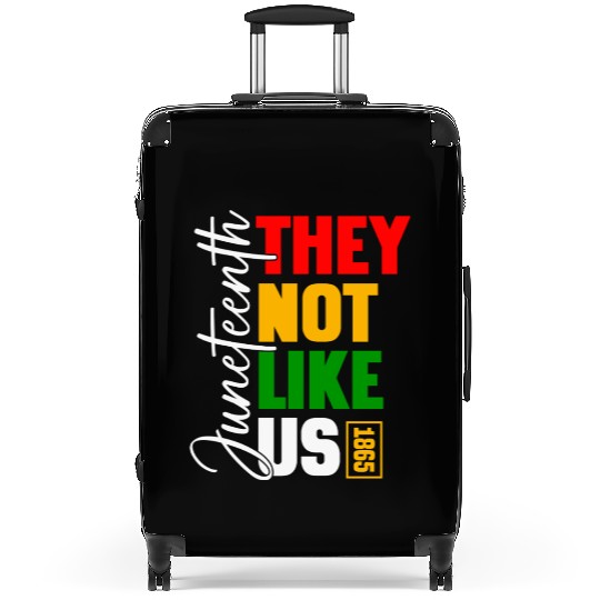 Juneteenth They Not Like Us Suitcases