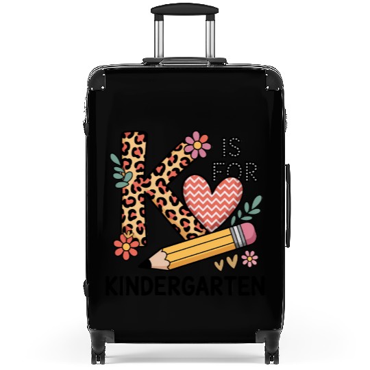 K Is For Kindergarten Teacher Leopard First Day Suitcases